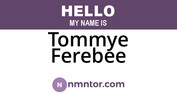 Tommye Ferebee