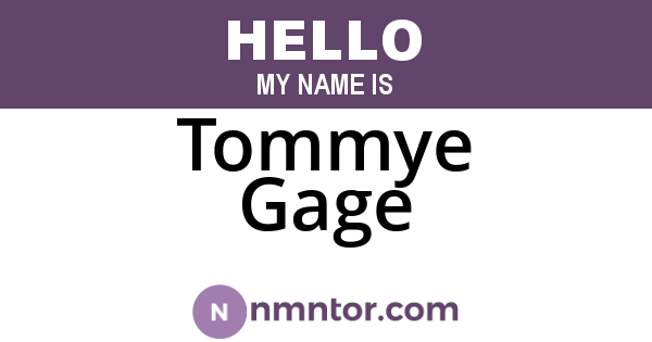 Tommye Gage