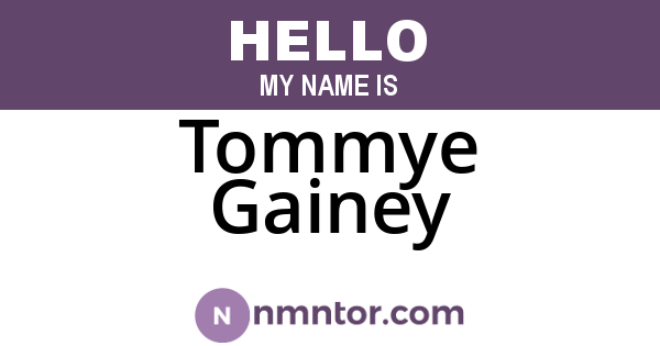 Tommye Gainey