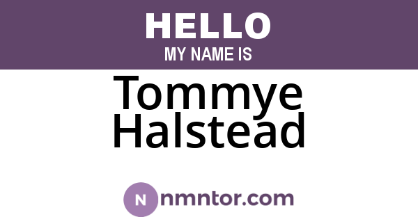 Tommye Halstead