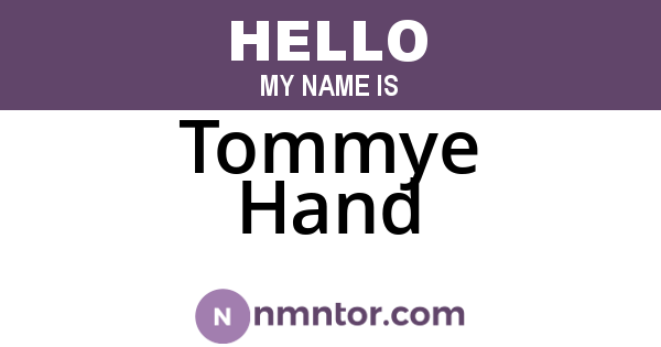 Tommye Hand