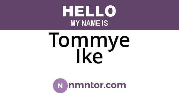 Tommye Ike