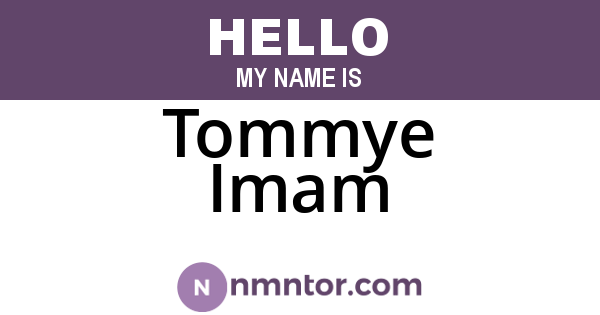 Tommye Imam