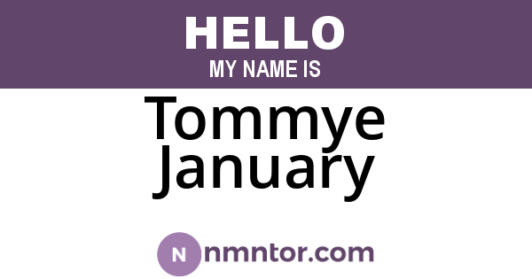 Tommye January