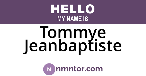 Tommye Jeanbaptiste