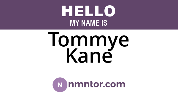 Tommye Kane