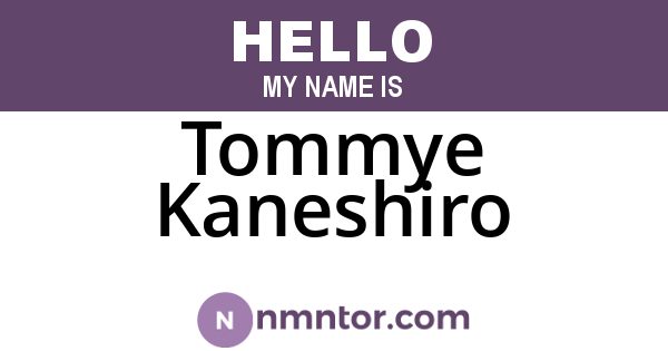 Tommye Kaneshiro