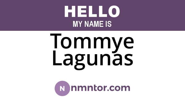 Tommye Lagunas