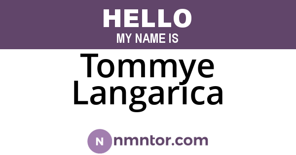 Tommye Langarica