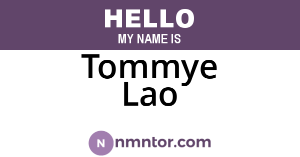 Tommye Lao