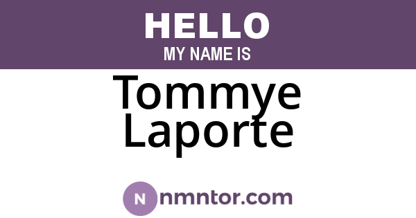 Tommye Laporte