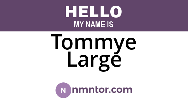 Tommye Large