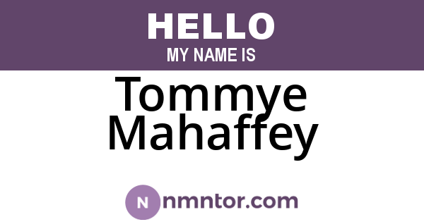 Tommye Mahaffey