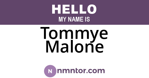 Tommye Malone