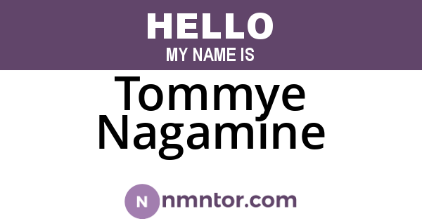 Tommye Nagamine