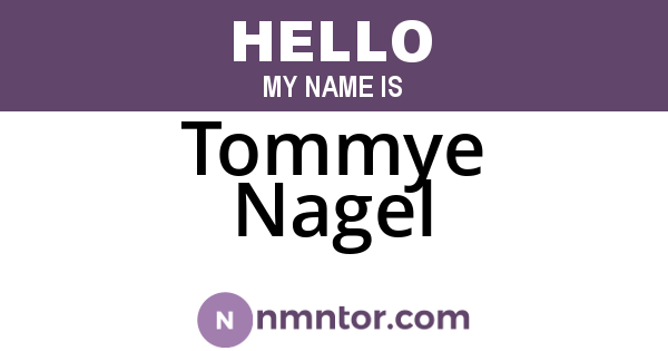 Tommye Nagel
