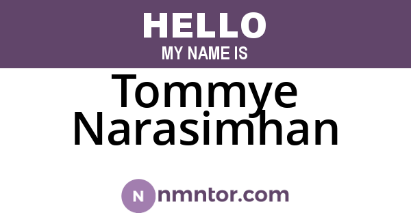 Tommye Narasimhan