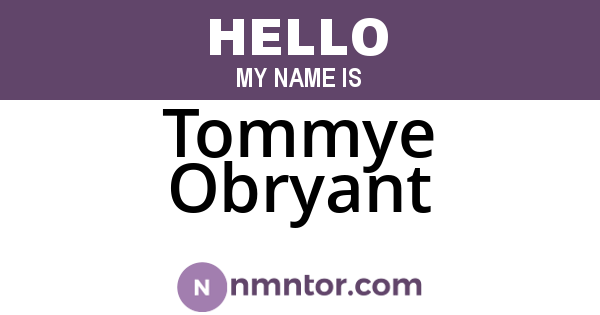 Tommye Obryant