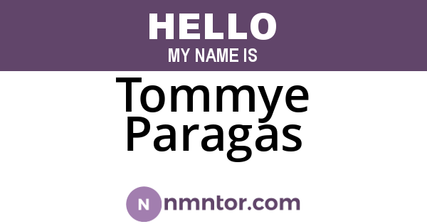 Tommye Paragas
