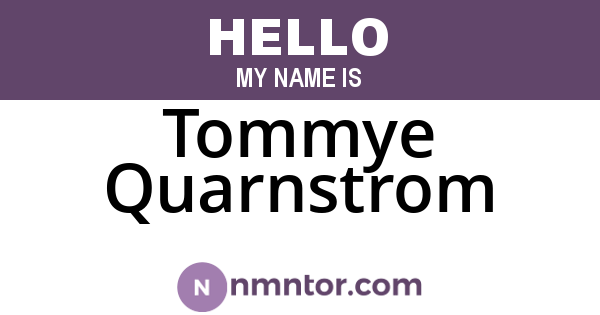 Tommye Quarnstrom