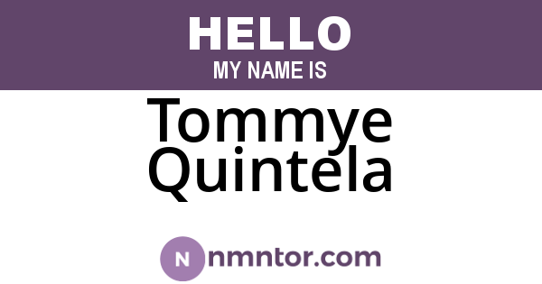 Tommye Quintela
