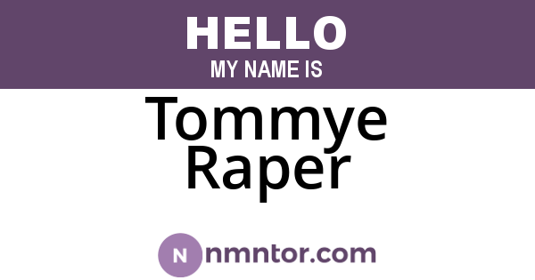 Tommye Raper