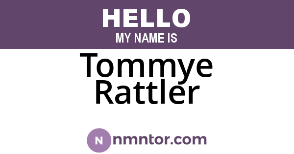Tommye Rattler
