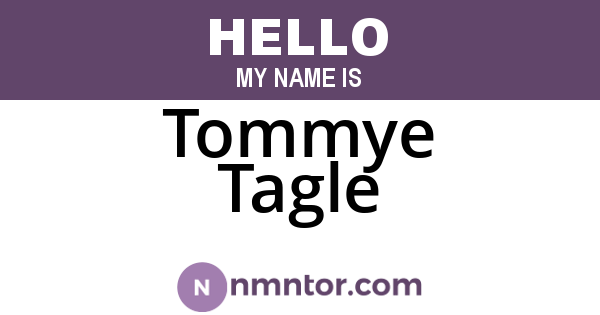 Tommye Tagle