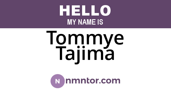 Tommye Tajima