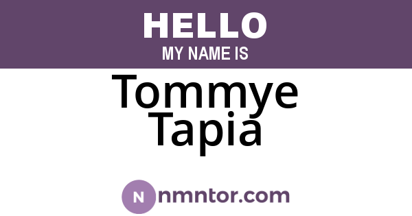 Tommye Tapia