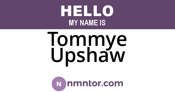 Tommye Upshaw