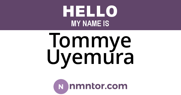 Tommye Uyemura