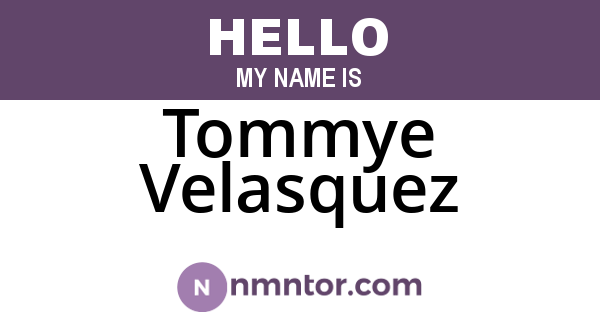 Tommye Velasquez