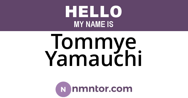 Tommye Yamauchi