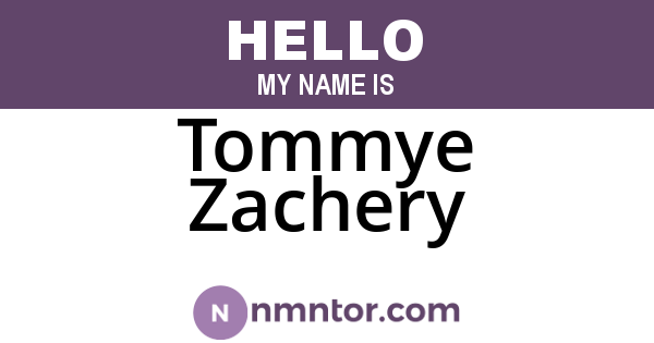 Tommye Zachery