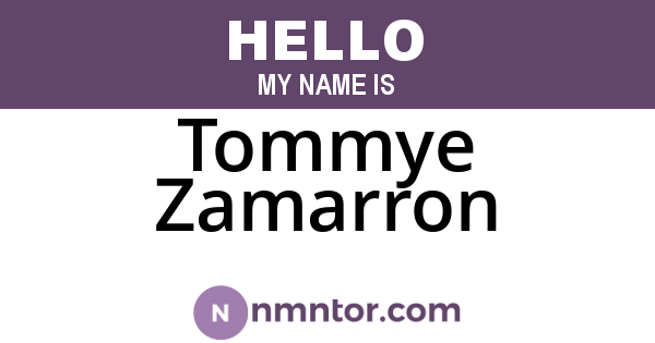 Tommye Zamarron