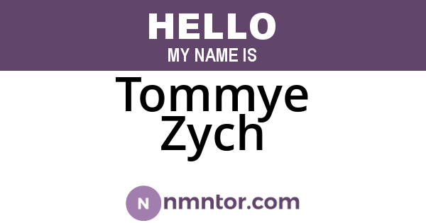 Tommye Zych