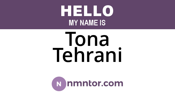 Tona Tehrani
