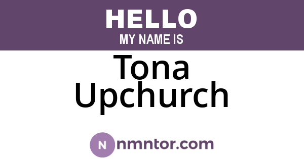 Tona Upchurch