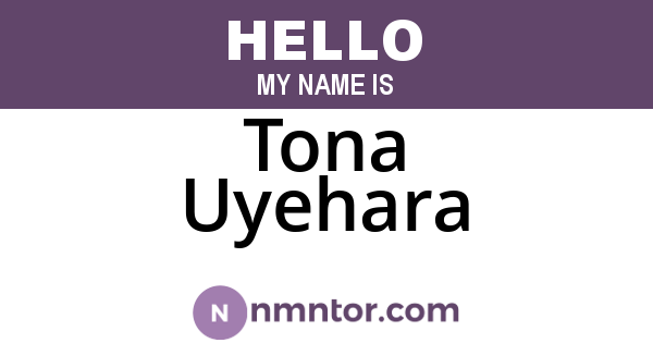 Tona Uyehara