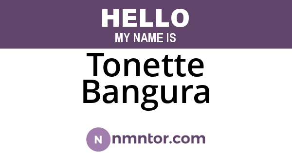 Tonette Bangura