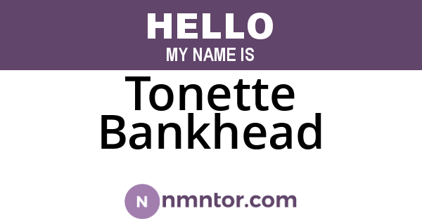 Tonette Bankhead
