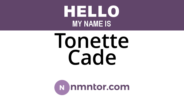 Tonette Cade