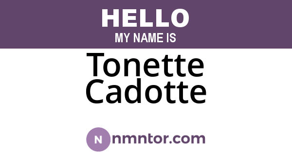 Tonette Cadotte