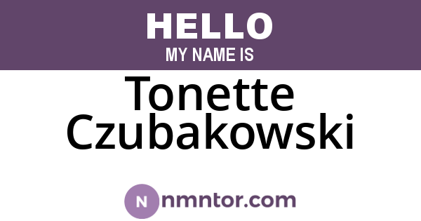 Tonette Czubakowski