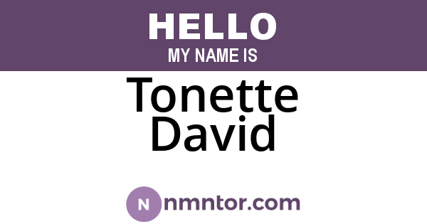 Tonette David