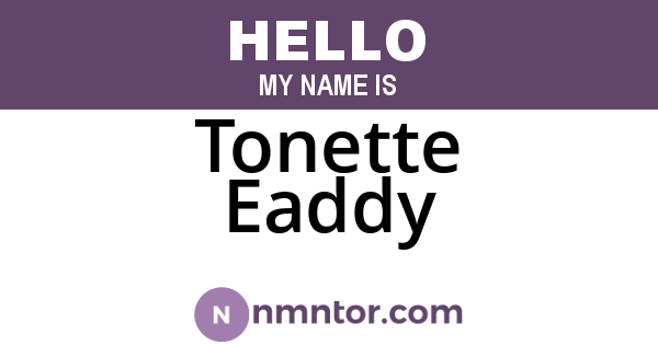 Tonette Eaddy