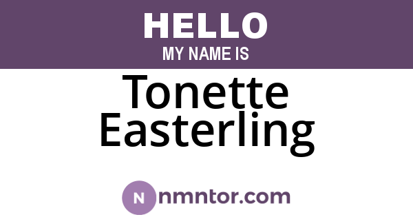 Tonette Easterling