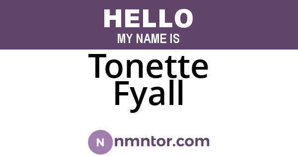 Tonette Fyall