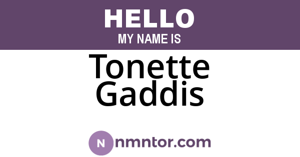 Tonette Gaddis